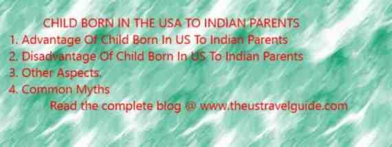 Child born in usa to indian parents