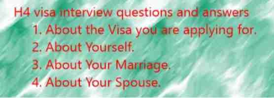 H4 visa interview questions and answers 2019 Quick solutions